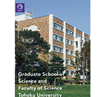 Graduate School of Science and Faculty of Science ,Tohoku University